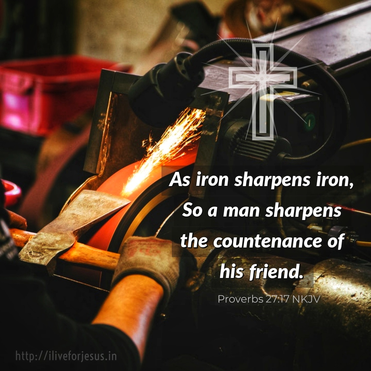 As iron sharpens iron, So a man sharpens the countenance of his friend. Proverbs 27:17 NKJV
