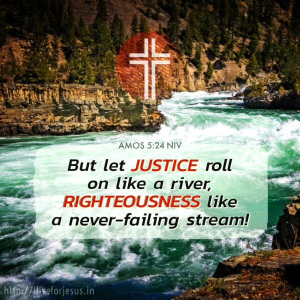 Let Justice Roll on - I Live For JESUS