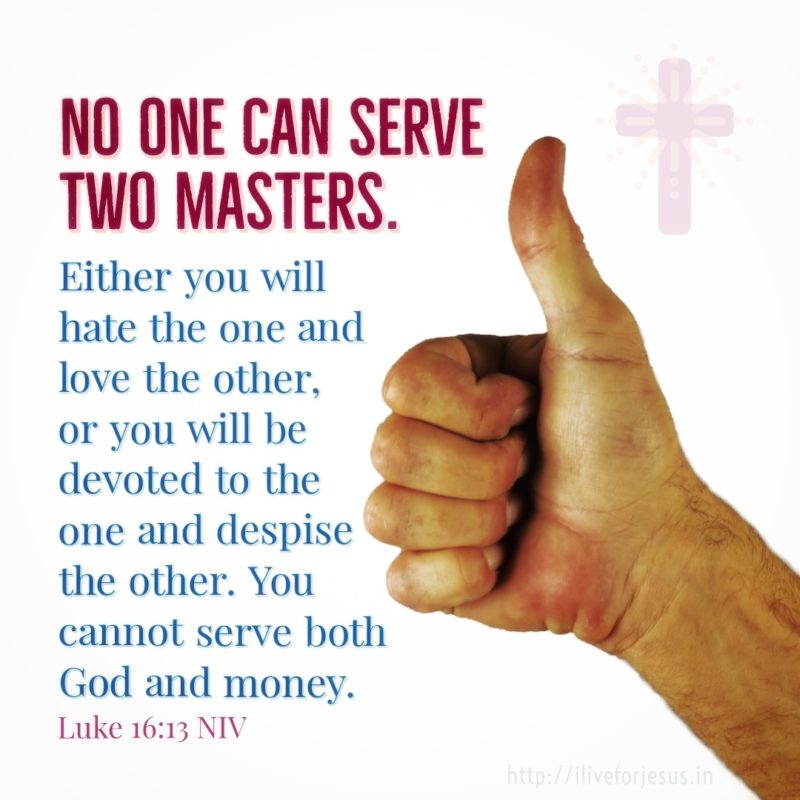 No One Can Serve Two Masters - I Live For JESUS