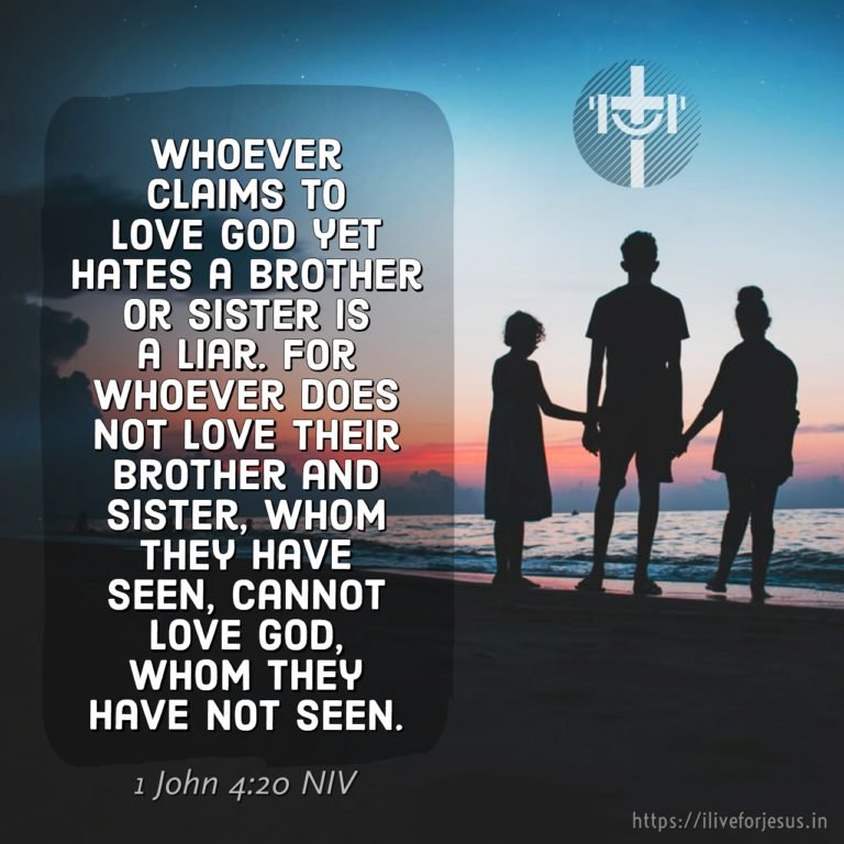 1 john 4:20 Archives - I Live For JESUS