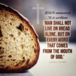 Not By Bread Alone - I Live For JESUS
