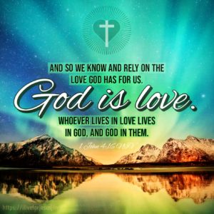 God is Love - I Live For JESUS