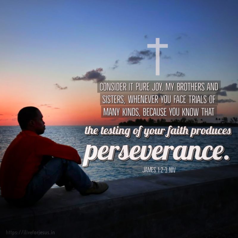 faith-produces-perseverance-i-live-for-jesus