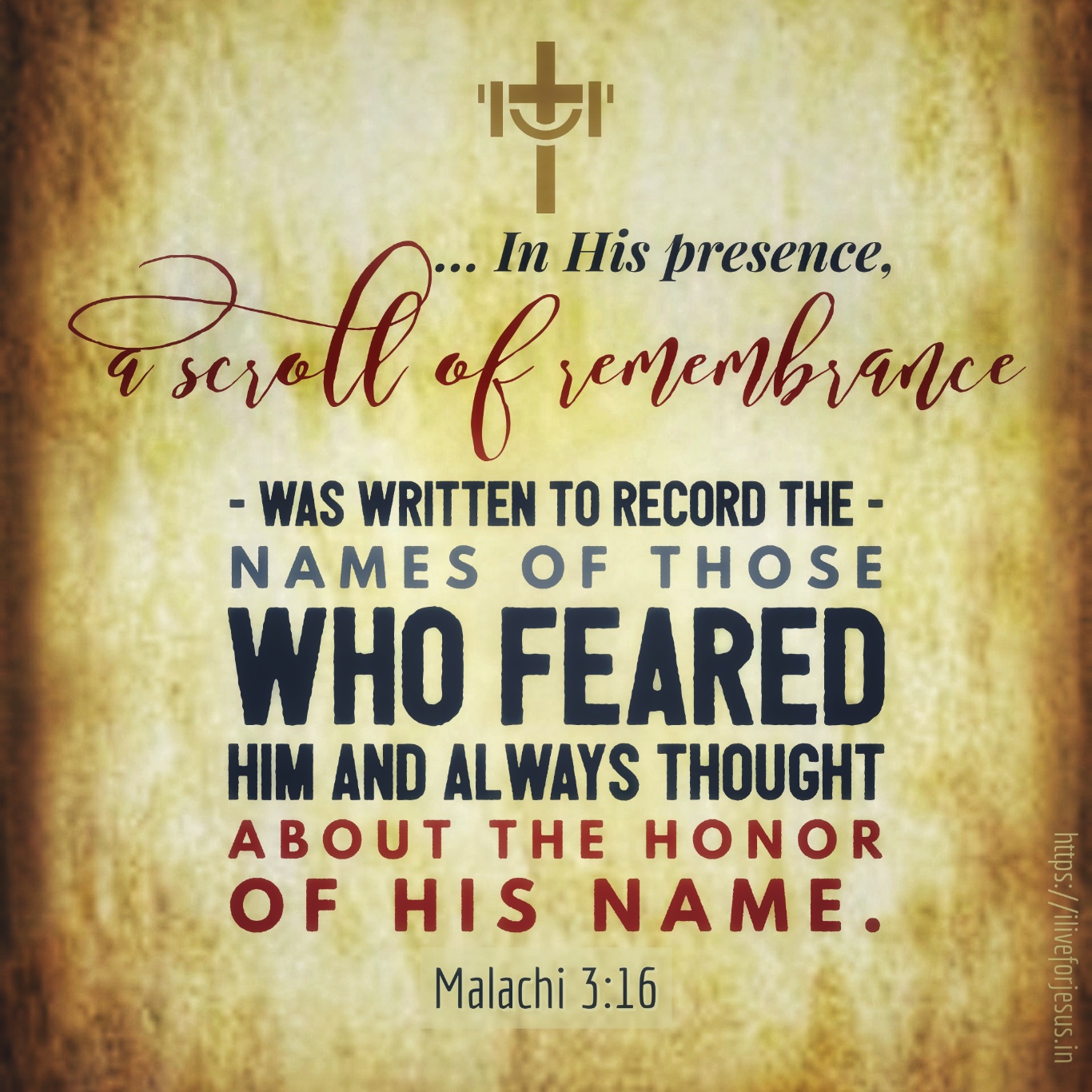 A Scroll of Remembrance I Live For JESUS