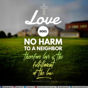 Love Does No Harm – I Live For JESUS