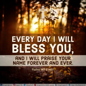 Every day I will bless - I Live For JESUS